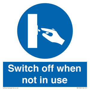 Switch off when not in use